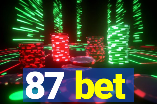 87 bet